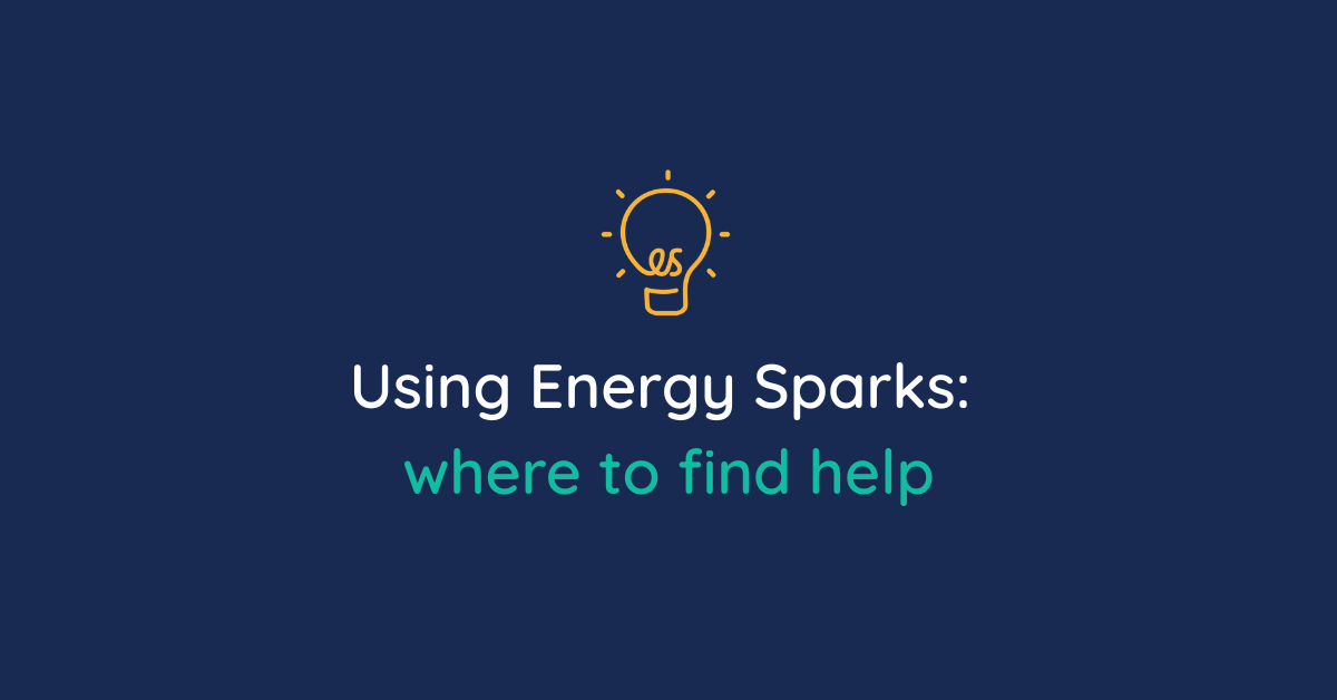 Text reads: "Using Energy Sparks: where to find help"